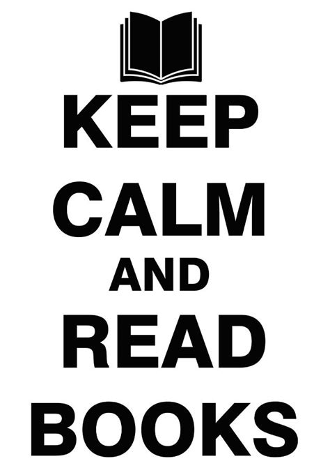 Keep Calm And Read Books Drawing By Es Design