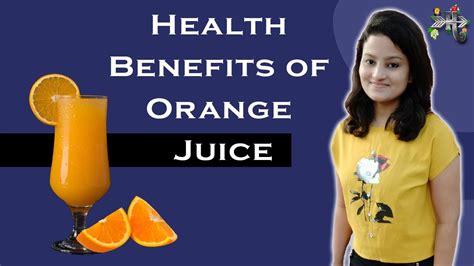 Orange Juice Benefits Top 10 Health Benefits Of Orange Juice By
