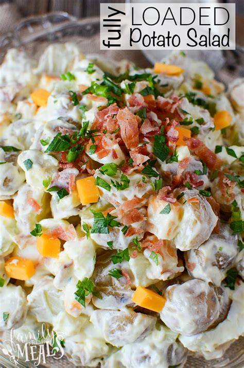 Potato salads are so deliciously easy to make, and a great side dish to have with your bbq or outdoor dining. FULLY LOADED POTATO SALAD - Family Fresh Meals