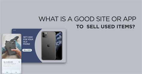 What is a Good Site or App to Sell Used Items? - A Guide
