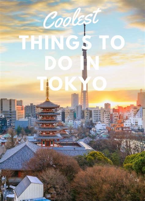 The 9 Best Things To Do In Tokyo Right Now Jetsetter Fun Things To
