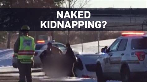 Naked Arrest Leads To Kidnapping Charges Ctv News