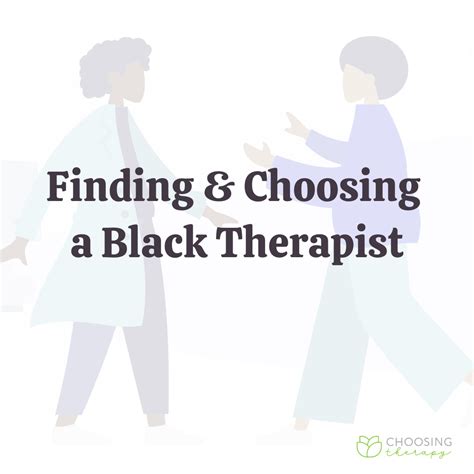 Finding And Choosing A Black Therapist Choosing Therapy
