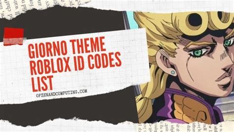 Giorno Theme Roblox Id Code 2022 Song Music Id Codes