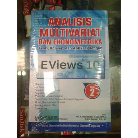 ANALISIS MULTIVARIAT DAN EKONOMETRIKA TEORI & APLIKASI DNG EVIEWS 10