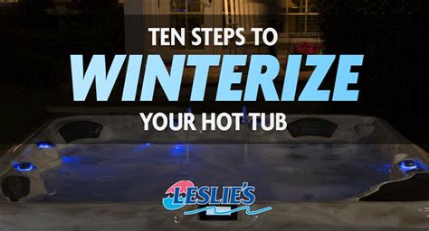 10 Steps To Winterize Your Hot Tub