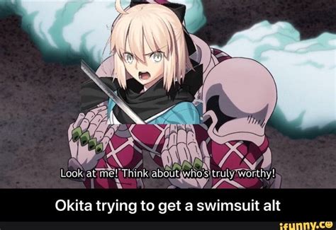Okita Trying To Get A Swimsuit Alt Popular Memes On The Site Ifunny