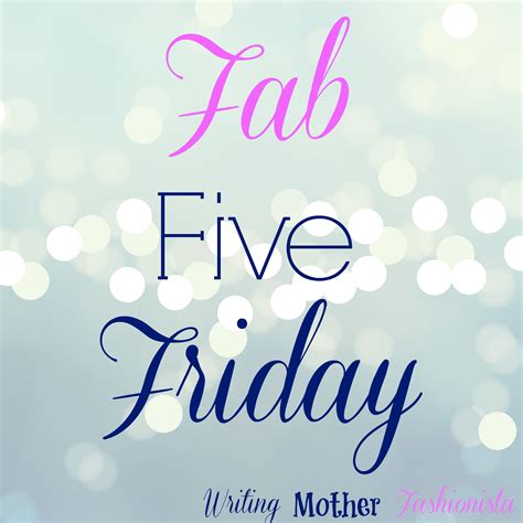 Friday Faves Writing Mother Fashionista