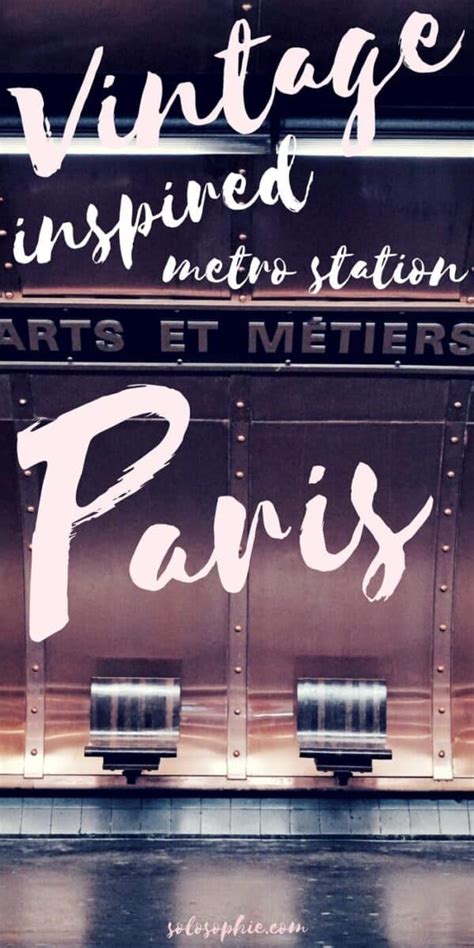 Arts Et Metiers Metro Station A Steampunk Subway In Paris Solosophie