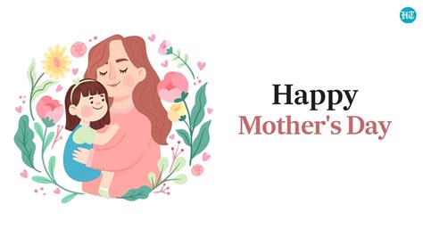 Happy Mothers Day 2023 Best Wishes Images Messages Quotes And