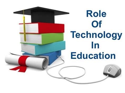 Role Of Technology In Education