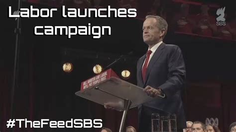 Australian Labor Party Launches Campaign The Feed Youtube