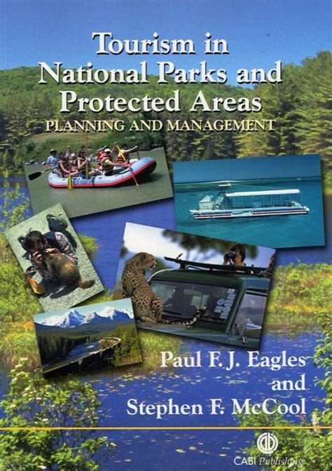 Tourism In National Parks And Protected Areas Planning And Management