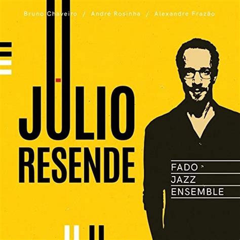 Júlio Resende Fado Jazz Ensemble 2020 Hi Res Flac Hd Music