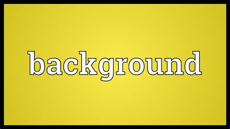 Descobrir 53+ imagem background meaning in english - thpthoangvanthu.edu.vn