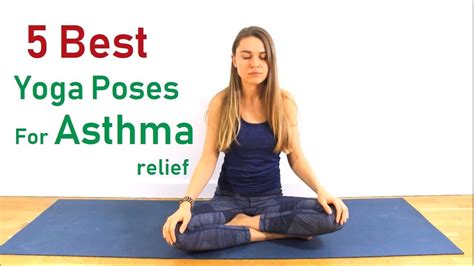 5 Best Yoga Poses For Asthma Relief Youtube