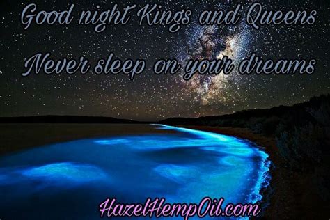 Good Night Beautiful People Rest Easy Kings And Queens Until Tomorrow If The Lord Sees Fit For
