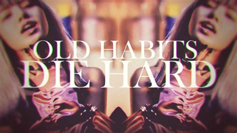 Be ahead of the next man. Old Habits Die Hard. - YouTube