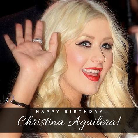 Christina Aguileras Birthday Celebration Happybdayto