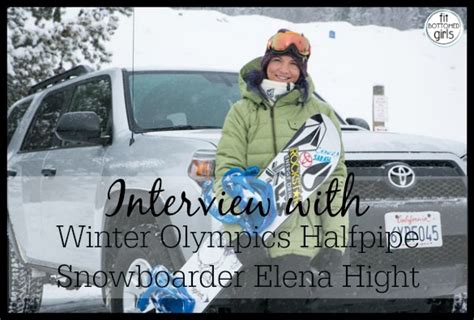 Five Minutes With Winter Olympics Halfpipe Snowboarder Elena Hight