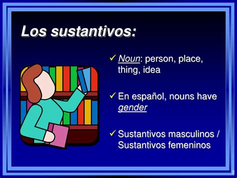Ppt Los Sustantivos En Español Powerpoint Presentation Free Download