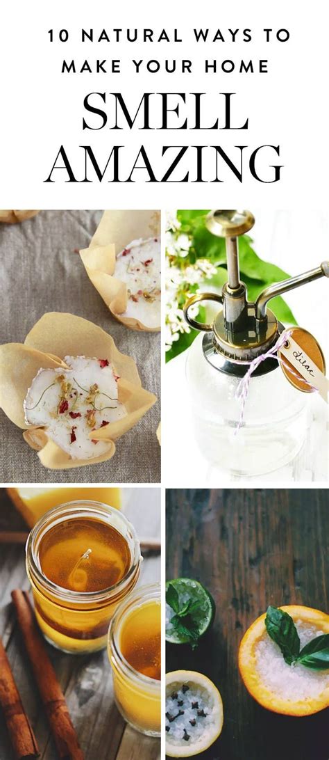 10 Easy Natural Ways To Make Your Home Smell Amazing House Smells