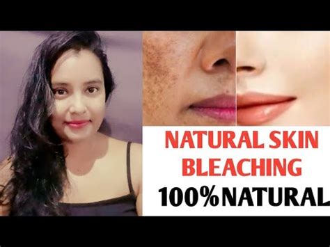 Natural Skin Bleaching Method How To Bleach Skin Naturally For Gloden Glowing Skin Youtube