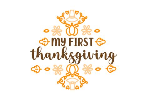 My First Thanksgiving Svg Cut File By Creative Fabrica Crafts