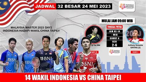 Jadwal Malaysia Master 2023 Hari Ini Day2r32 Minions And 13 Wakil Ina