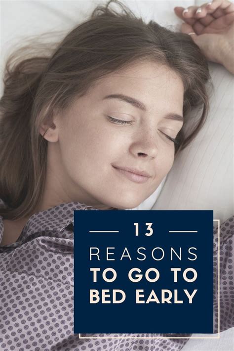 13 Science Backed Reasons To Go To Sleep Earlier Sleep Early Go To Sleep Sleep Health