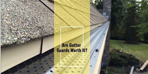 Are Gutter Guards Or Gutter Screens Worth It