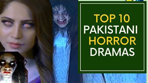 Top 10 Pakistani Horror Dramas Showbiz Infotainment Youtube