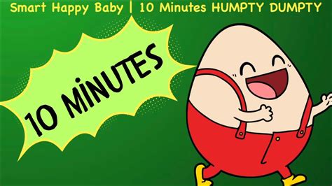 Smart Happy Baby Ten Minutes Humpty Dumpty Minutes Humpty Dumpty