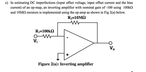 Solved C In Estimating Dc Imperfections Input Offset