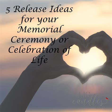 5 Release Ideas For Your Memorial Ceremony Or Celebration Of Life Artofit