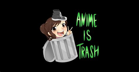 Anime Is Trash By Spookypandagirl Shoe0nhead Sticker Teepublic