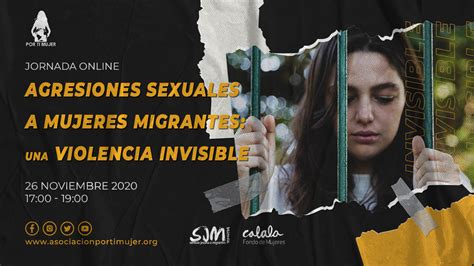jornada ‘agresiones sexuales a mujeres migrantes una violencia invisible asociación por ti mujer