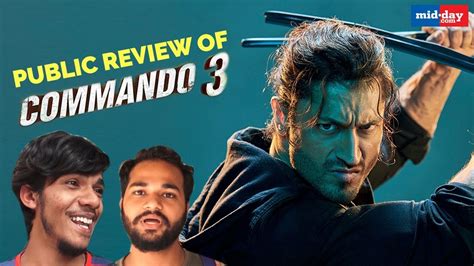 Commando 3 Public Review Vidyut Jammwal Adah Sharma Youtube