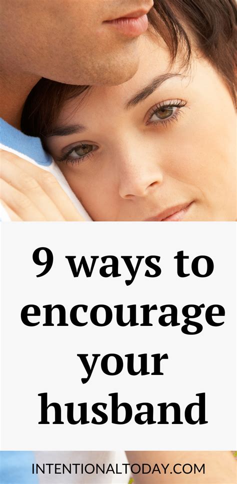 Husband Is Discouraged 9 Ways A Wife Can Help Communication In Marriage Encouragement