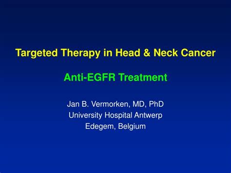 Ppt Targeted Therapy In Head And Neck Cancer Anti Egfr Treatment