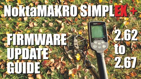 Metal Detecting Nokta Makro Simplex Firmware Update Guide Youtube