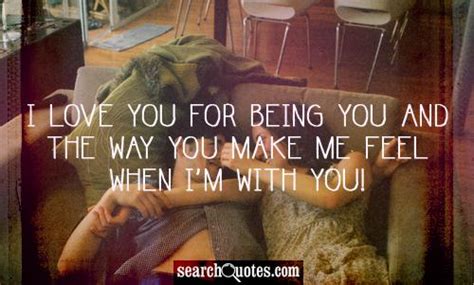 i love the way you make me feel quotes quotesgram