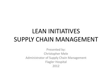 Ppt Lean Initiatives Supply Chain Management Powerpoint Presentation