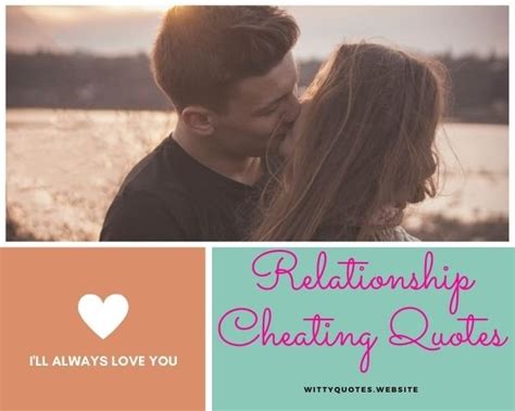 Best 39 Relationship Cheating Quotes For Her Or Him