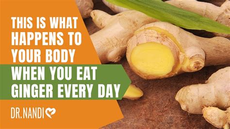 This Is What Happens To Your Body When You Eat Ginger Every Day Dr Partha Nandi Youtube