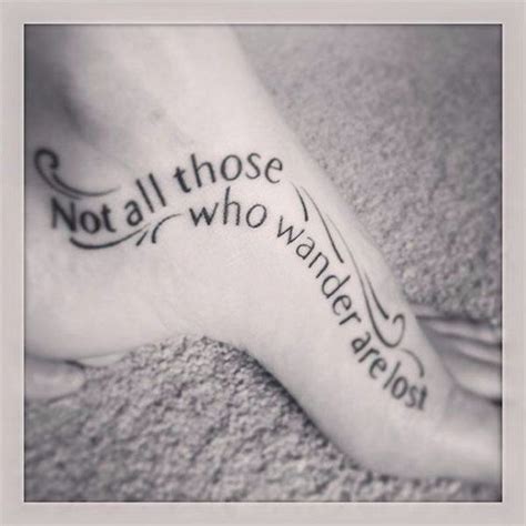 Interesting Not All Who Wander Are Lost Tattoo With Timeless Appeal Tattoos Design Idea