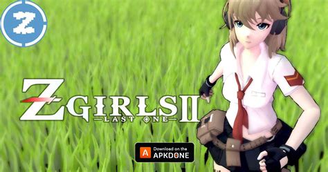 Train your girls to fight and eliminate zombies that are nearing your location. Zgirls 2-Last One MOD APK 1.0.58 Download (Unlimited Money ...