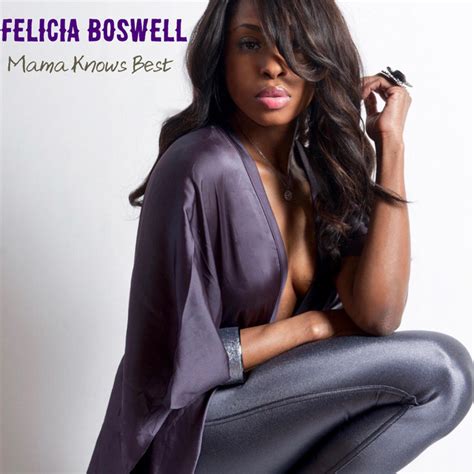 Mama Knows Best Single By Felicia Boswell Spotify