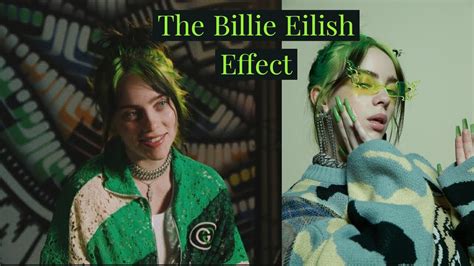 The Billie Eilish Effect Youtube