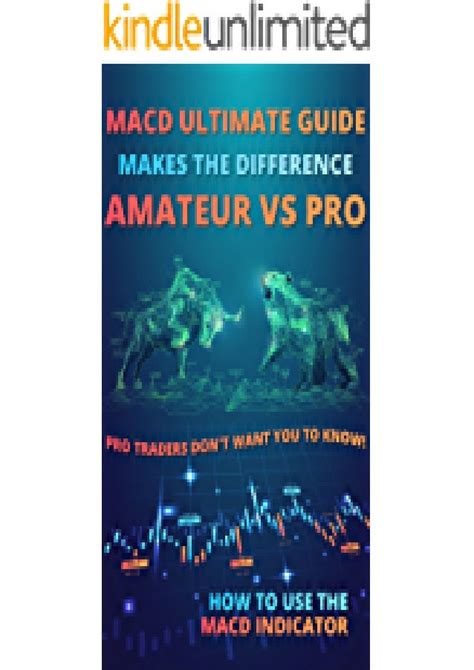 paperback macd ultimate guide makes the difference between amateur vs pro pro traders don t